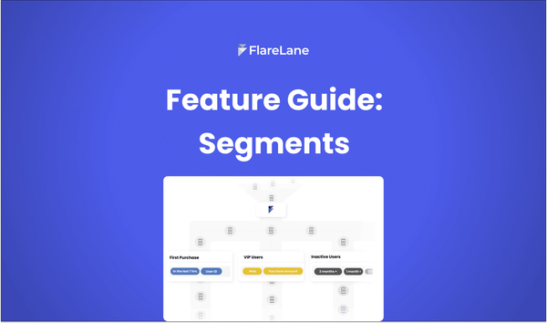 Feature Guide: Segments