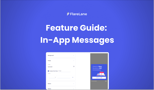 Feature Guide: How to Create In-App Messages